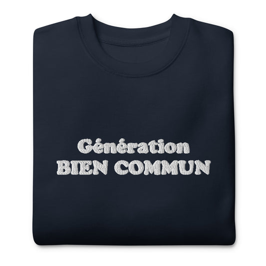 Sweat-shirt "Génération Bien Commun" Bleu, brodé blanc.